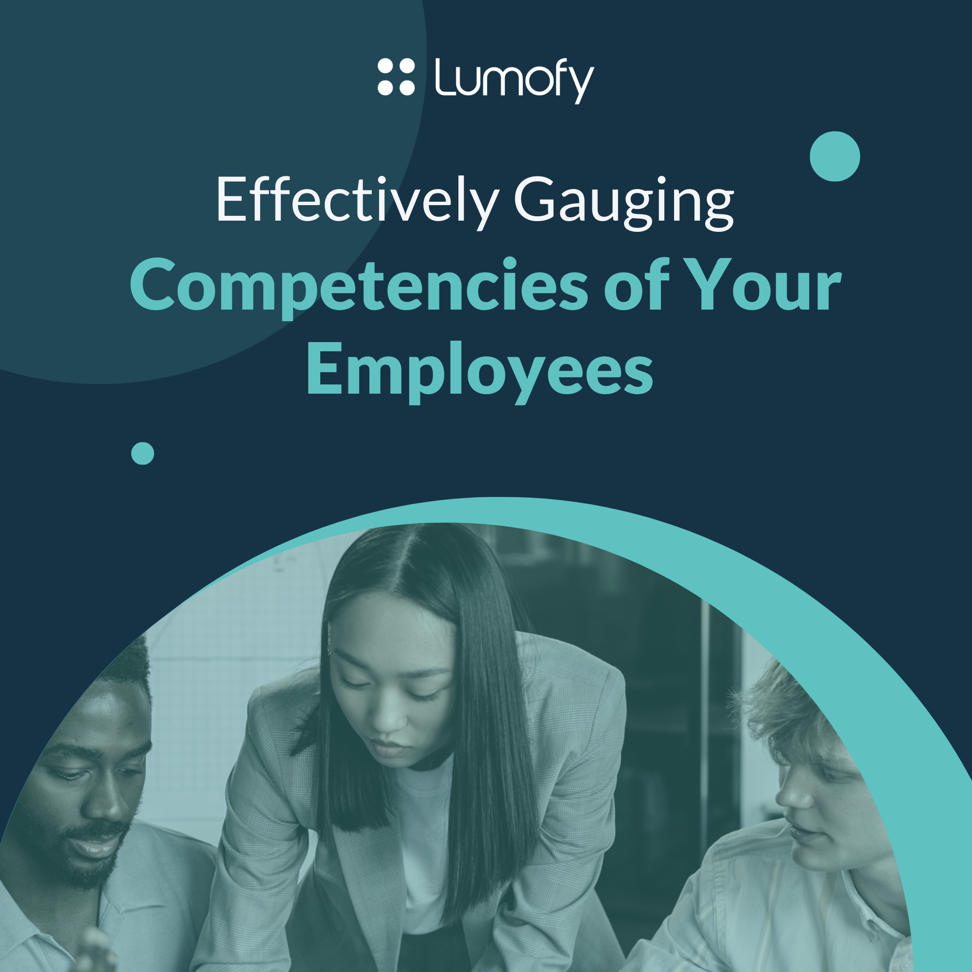 Effectively Gauging Competencies of Your Employees